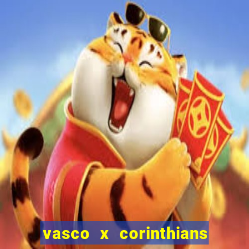 vasco x corinthians primeiro turno